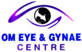 Om Eye and Gynae Center